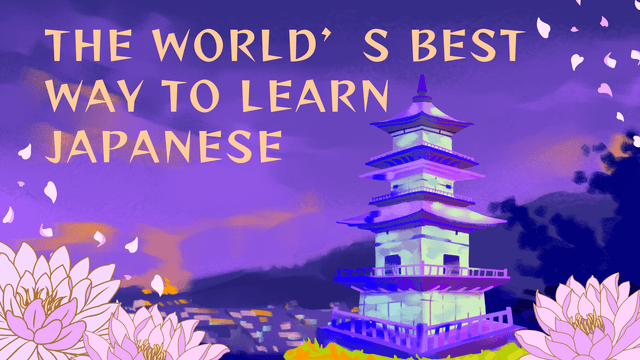 The World’s Best Way to Learn Japanese Master Japanese Quickly