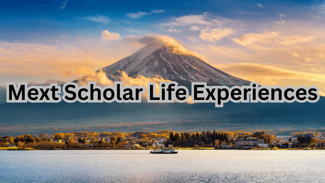 Life as a MEXT Scholar in Japan: Experiences and Challenges