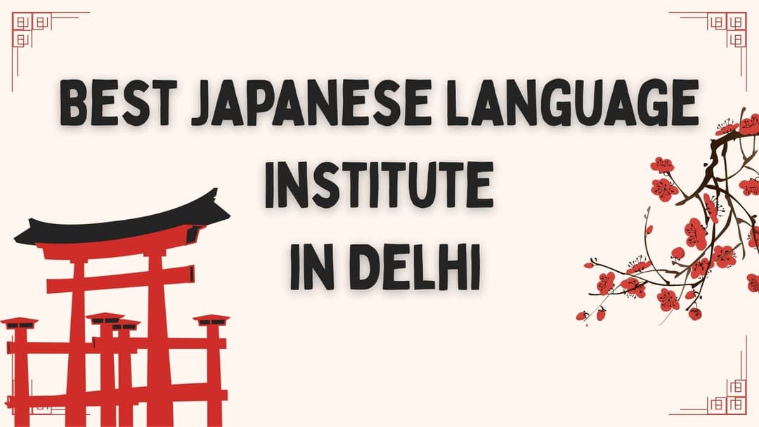 Unlock Your Career Potential with the Best Japanese Language Institute in Delhi: TLS