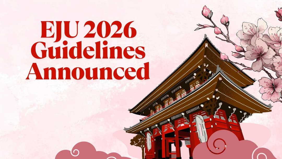 EJU 2026 Guidelines Announced: Updated Exam Dates, Fees, Syllabus Changes & Preparation Tips