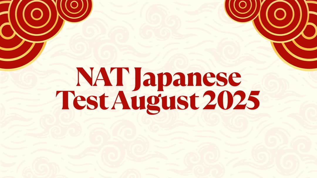 NAT Japanese Test August 2025