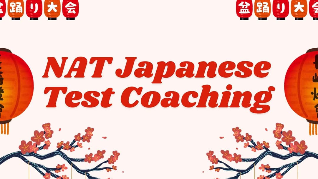 NAT Japanese Test Coaching: Complete Preparation with Expert Trainers
