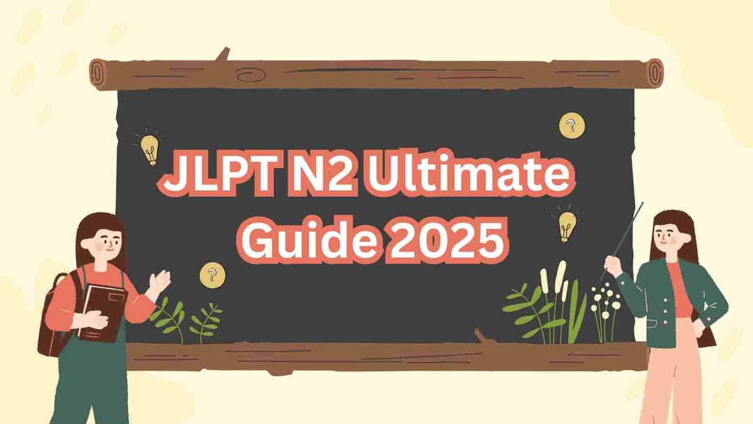 Ultimate Guide to Japanese Language N2 Level (JLPT N2 – 2025) with TLS