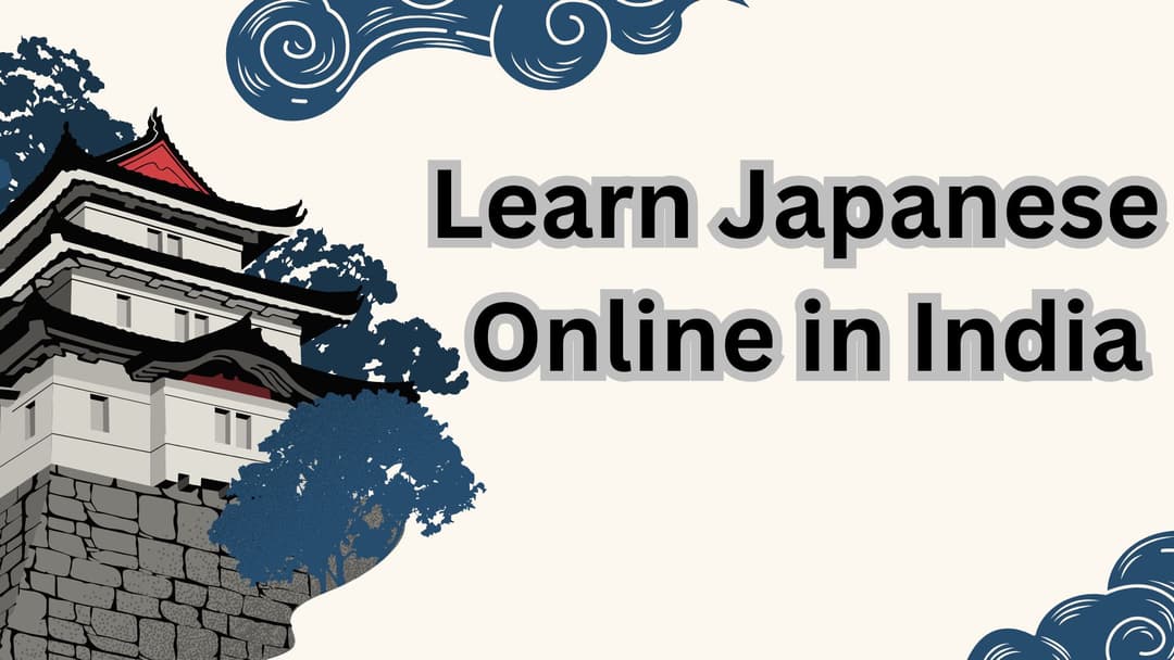 Learn Japanese Online in India with TLS – The Best Japanese Language Classes