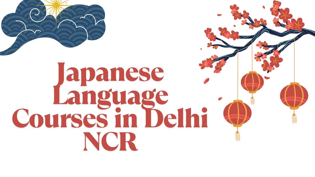 Japanese Language Courses in Delhi NCR – Learn Japanese at TLS