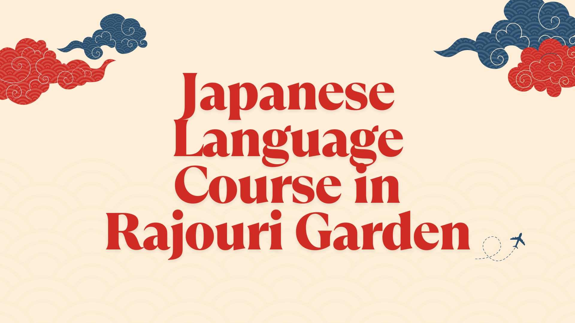 Japanese Language Course in Rajouri Garden – TLS The Japanese Language School
