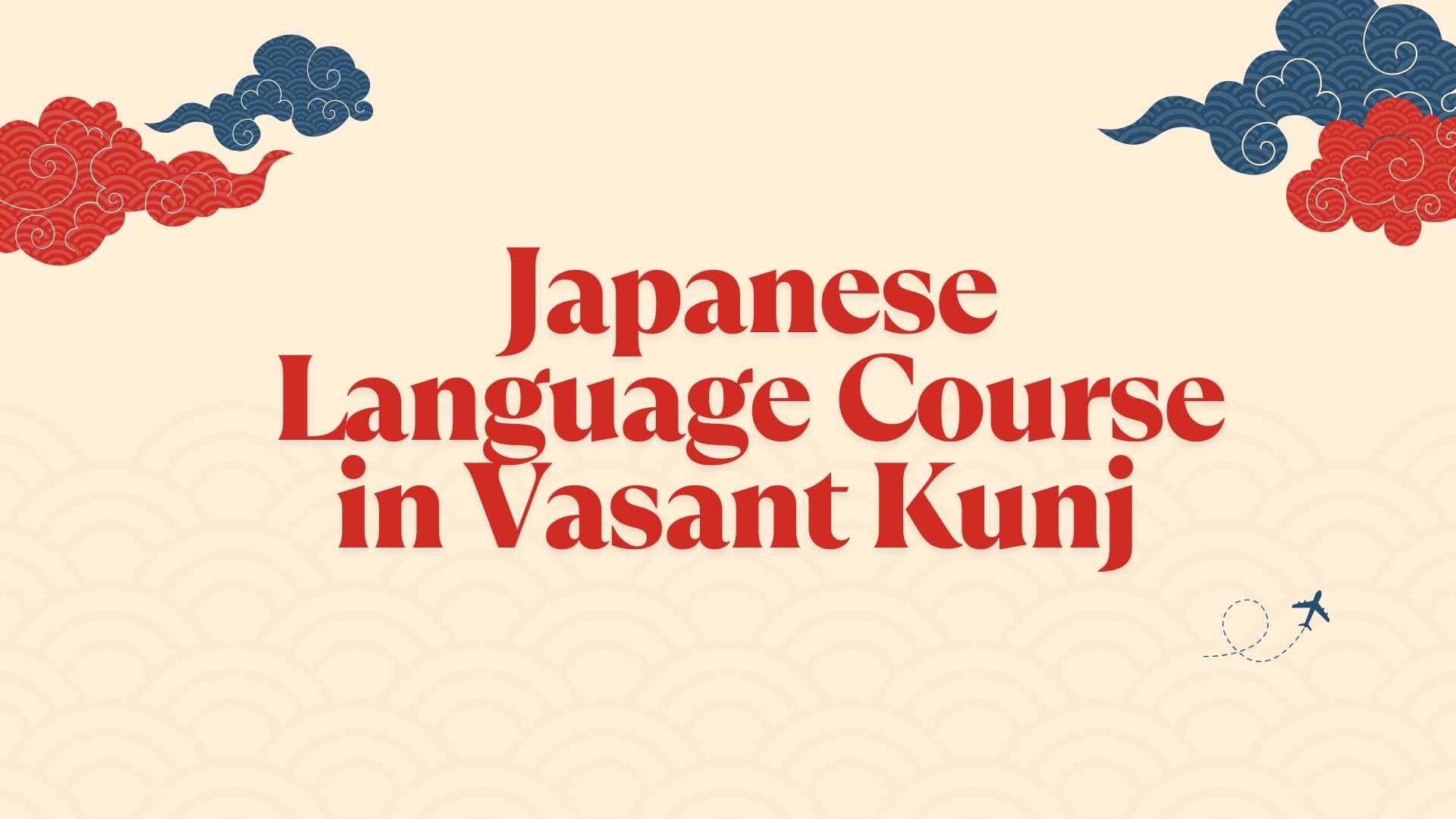Japanese Language Course in Vasant Kunj – Learn from Delhi’s Top Institute (TLS)