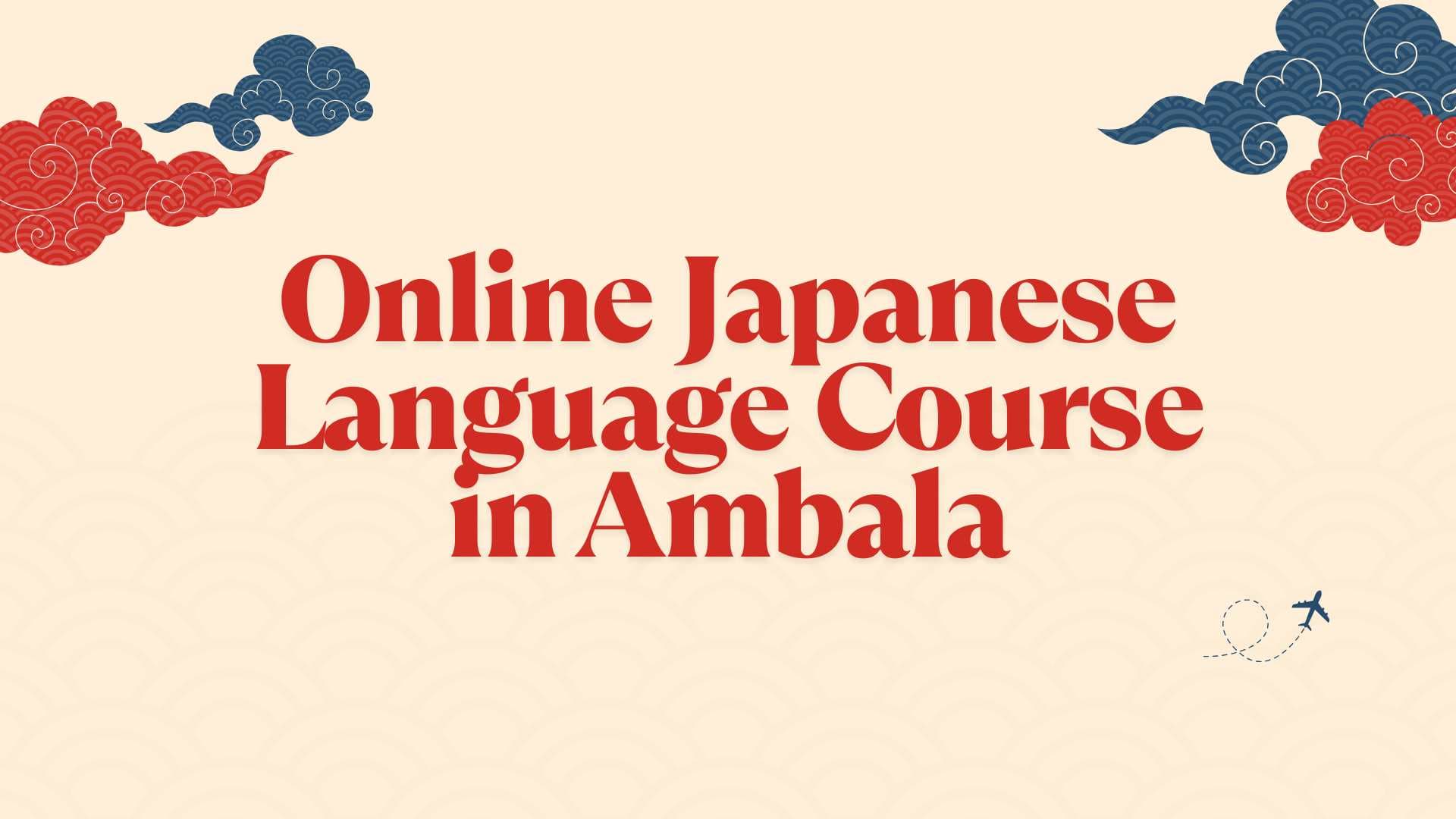 Online Japanese Language Course in Ambala – TLS The Japanese Language School