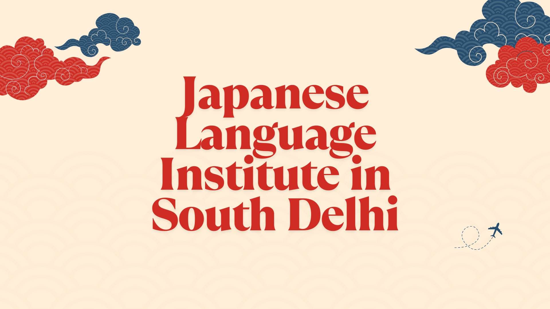 Japanese Language Institute Near South Delhi – Study at TLS