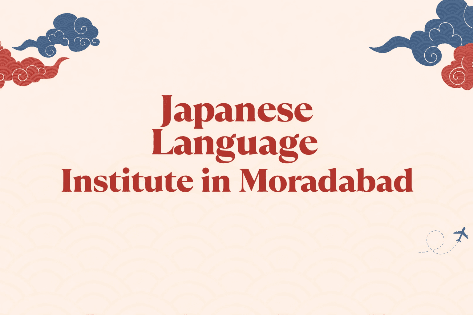 Japanese Language Course in Moradabad – Learn Japanese with TLS