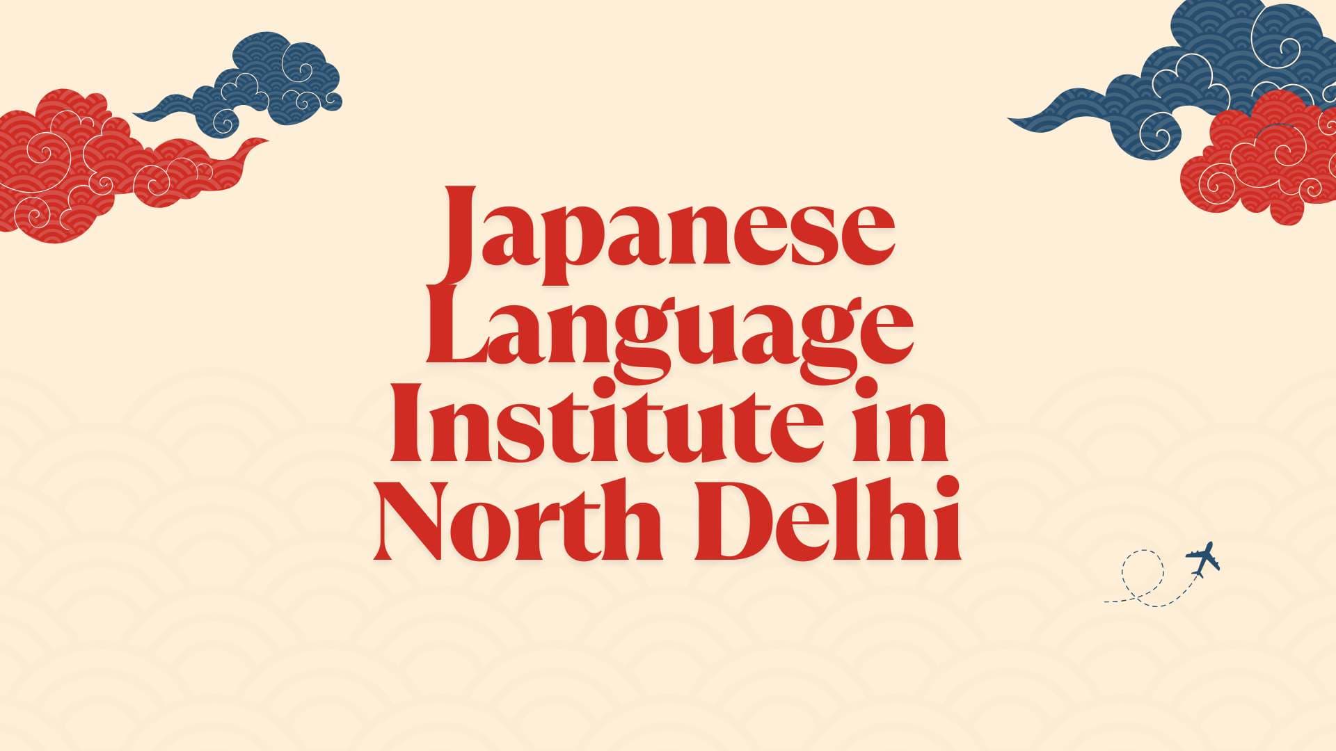 Best Japanese Language Institute in North Delhi – Learn at TLS