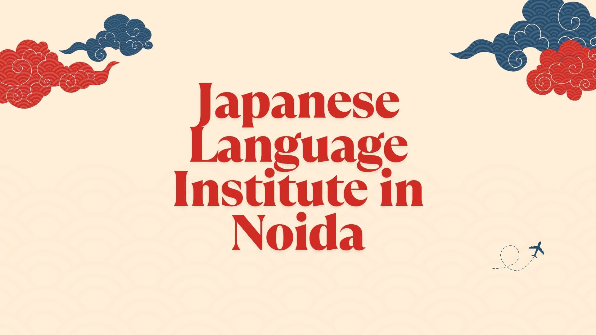 Japanese Language Institute in Noida – Learn Japanese at TLS