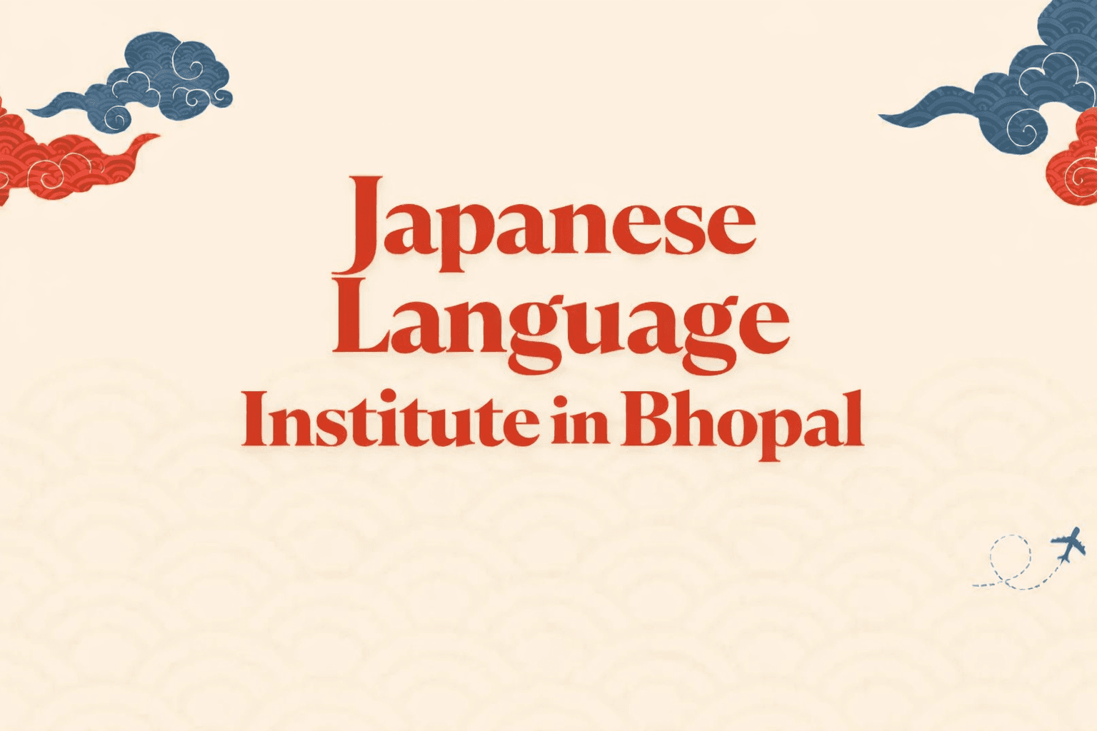  Japanese Language Course in Bhopal | Best Japanese Language Institute in Bhopal