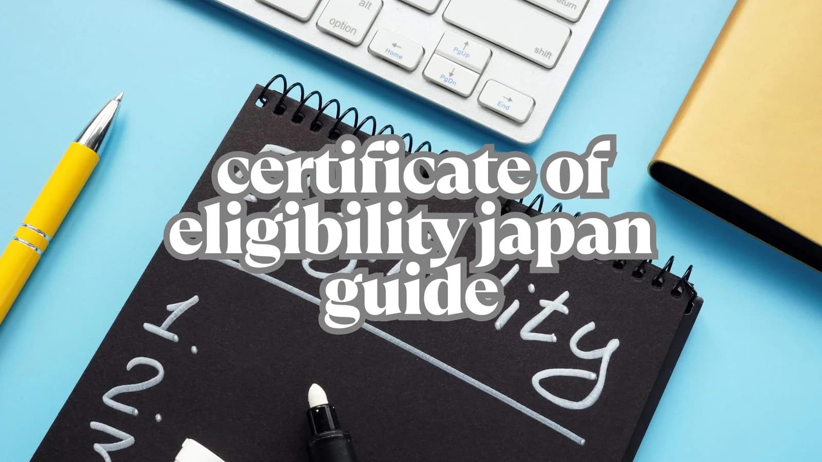 Obtaining the Certificate of Eligibility (COE) in Japan: A Complete Guide