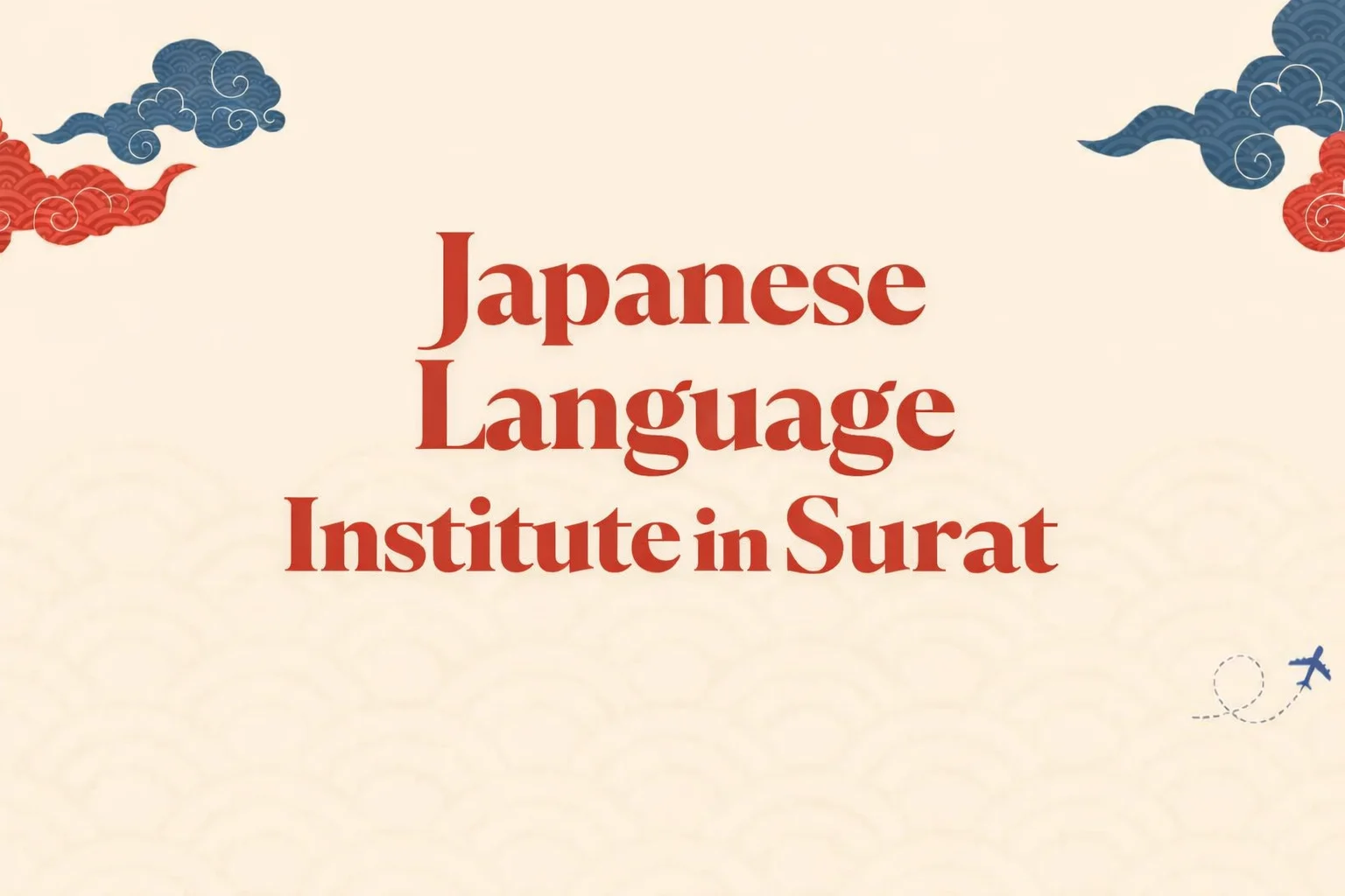  Japanese Language Course in Surat | Best Japanese Language Institute in Surat