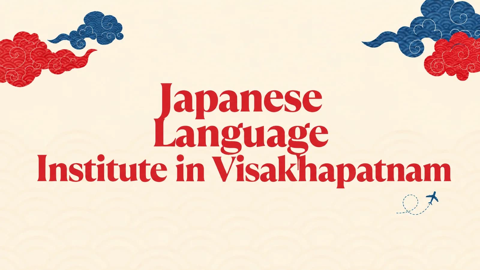 Best Japanese Language Institute in Visakhapatnam