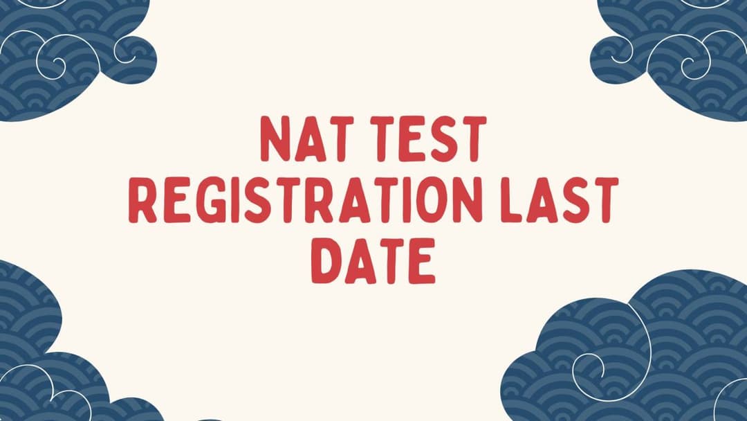 NAT Exam Registration Last Date 2026 : Apply Before Deadline Today!