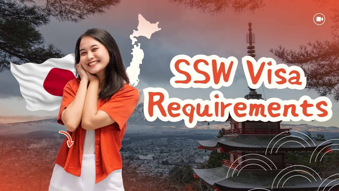 SSW Visa Requirements: A Complete 2025 Guide for Aspiring Workers in Japan