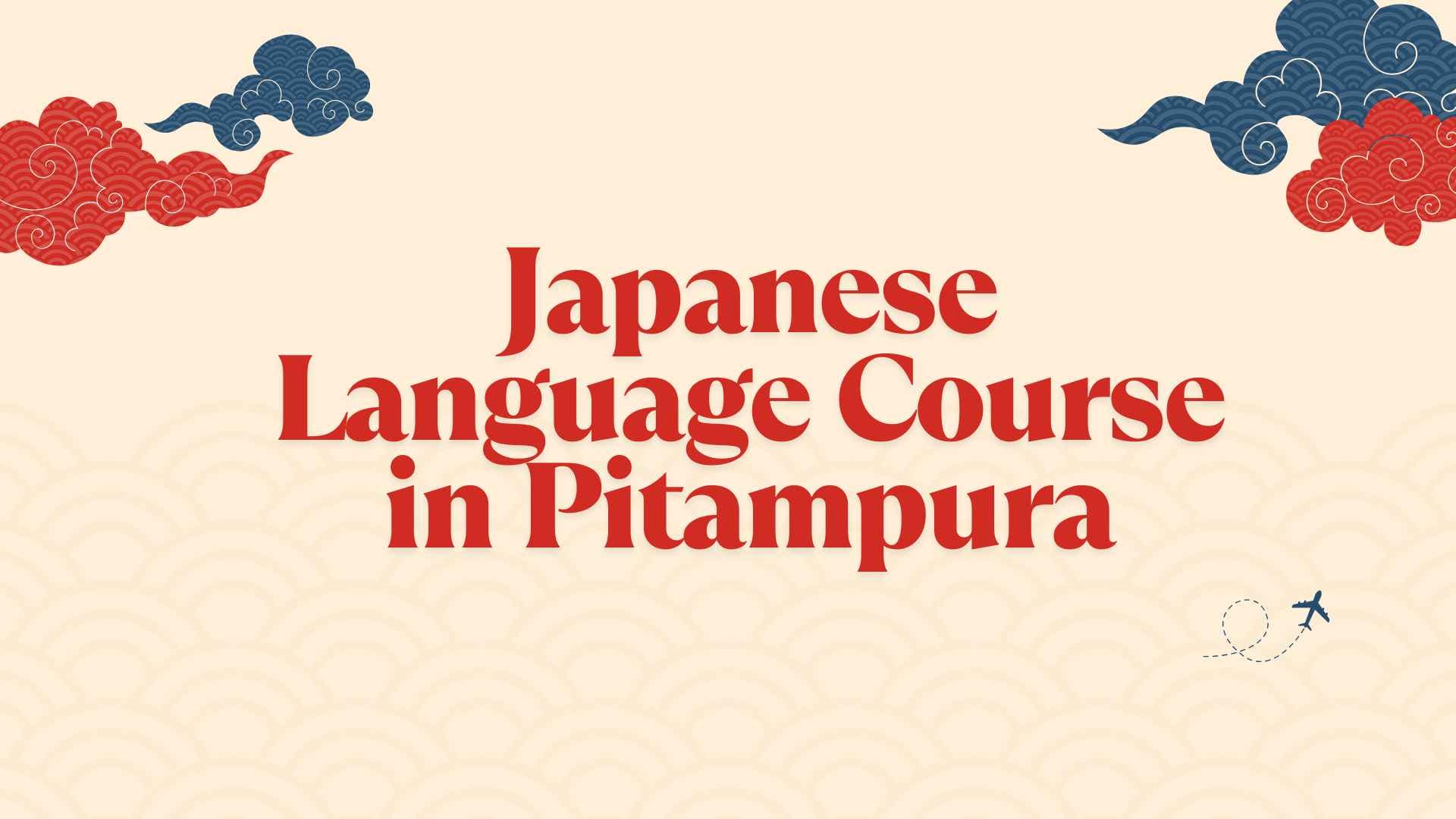 Japanese Language Course in Pitampura, Delhi – TLS The Japanese Language School
