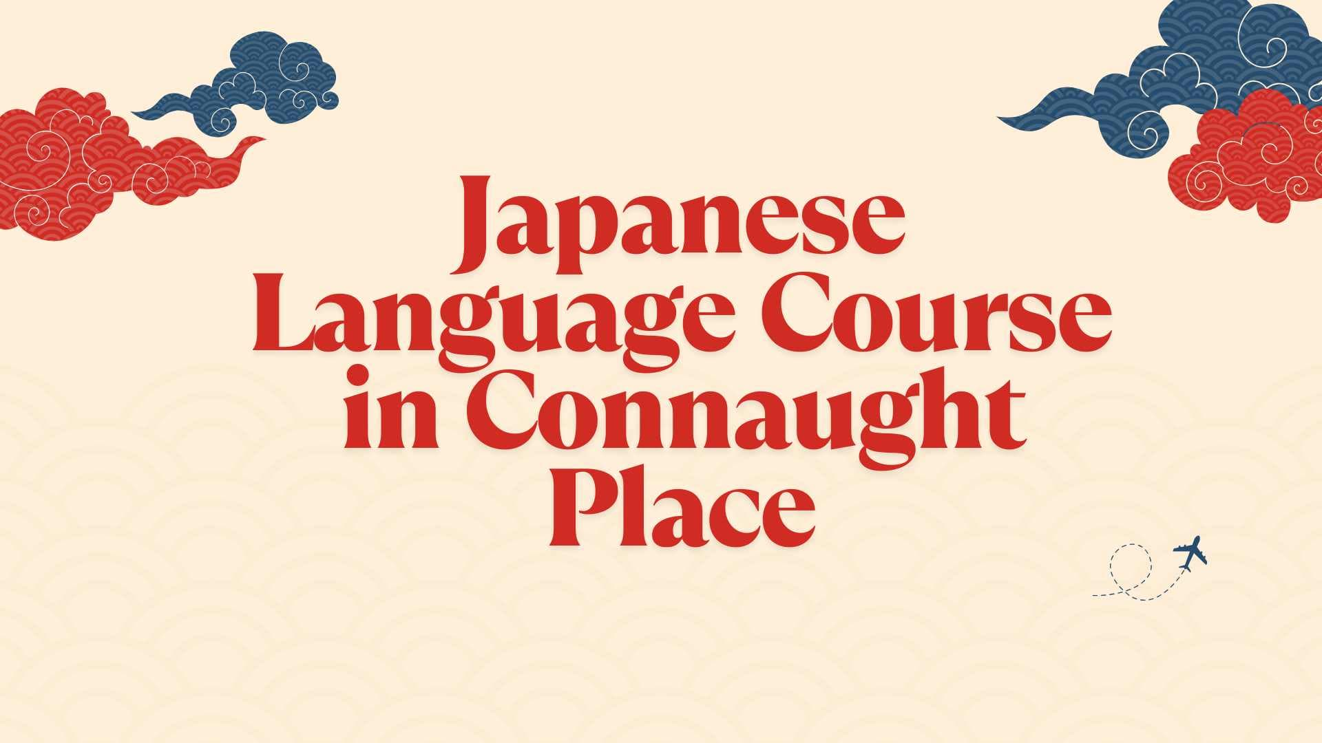 Japanese Language Course in Connaught Place, Delhi – TLS The Japanese Language School
