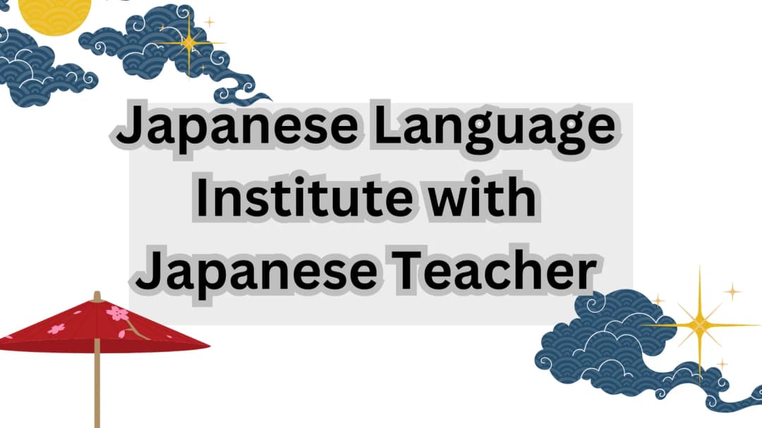 Japanese Language Institute with Japanese Teacher in Delhi β Learn Japanese with TLS