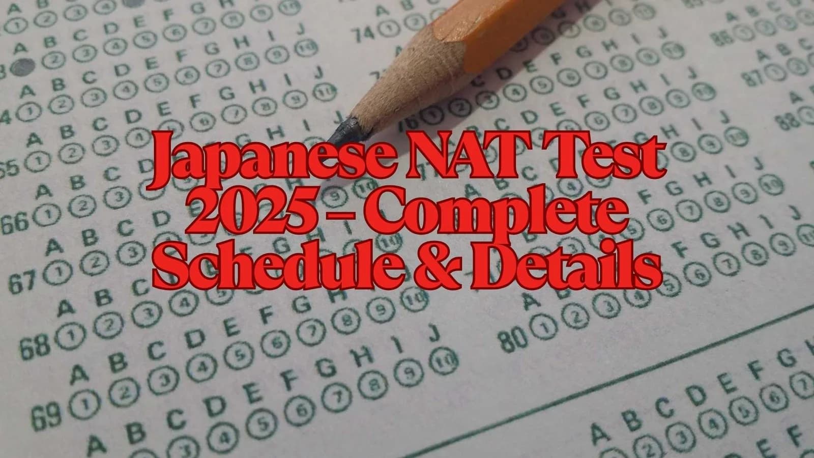 Japanese NAT Test 2026 – Complete Schedule & Details