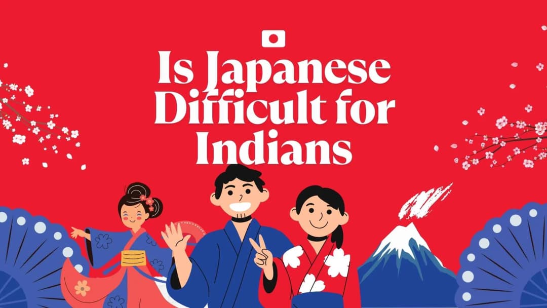 Is Japanese Really a Difficult Language to Learn for Indians?
