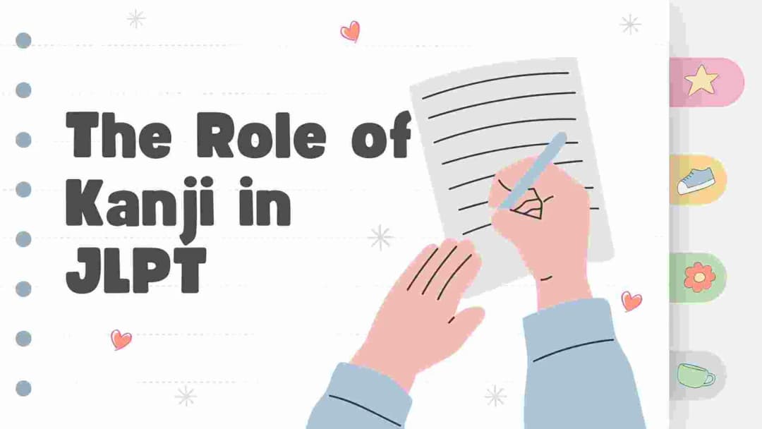 The Role of Kanji in JLPT: Tips for Mastery