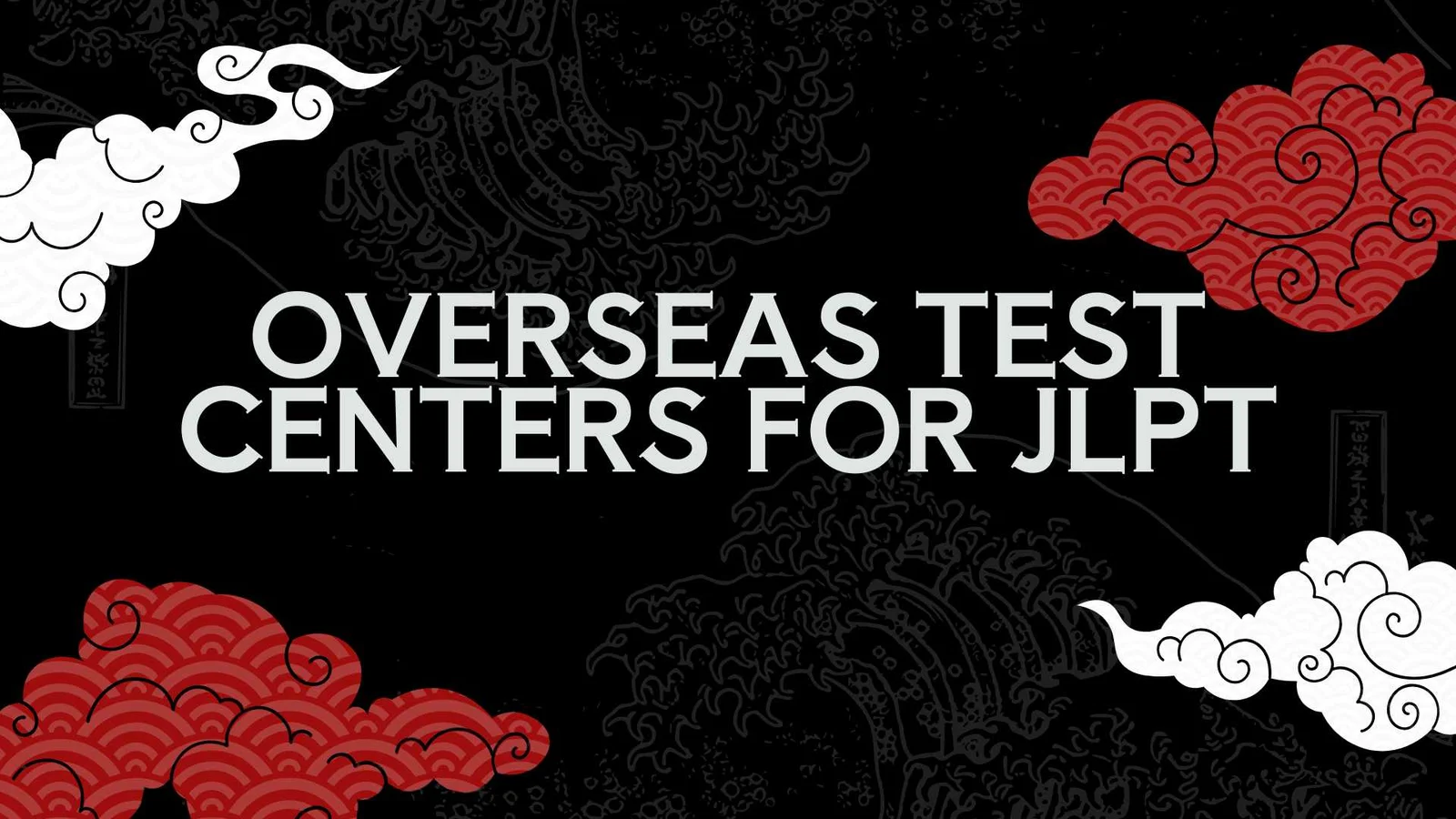 JLPT 2026 Test Locations and Local Host Institutions β Complete Guide