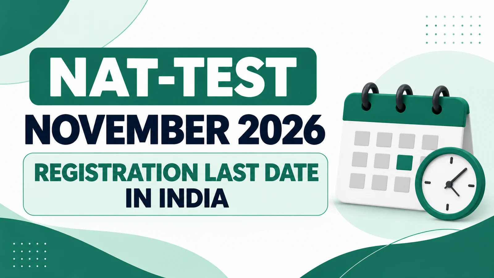 NAT-TEST November 2026 Registration Last Date in India