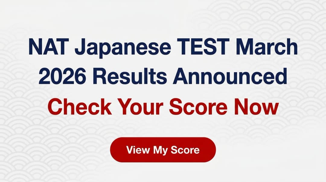 NAT Japanese TEST March 2026 Results Announced β Check Your Score Now