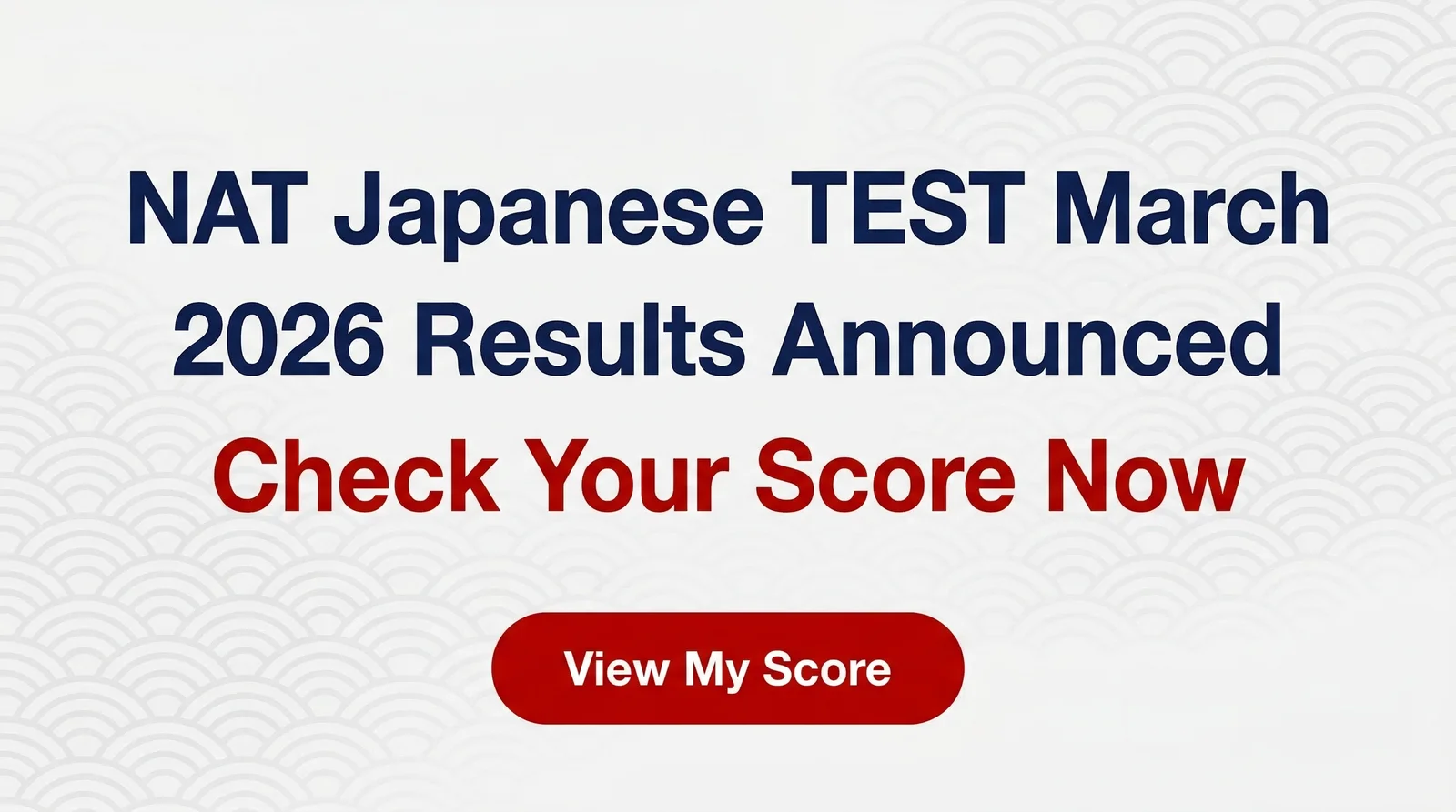 NAT Japanese TEST March 2026 Results Announced β Check Your Score Now