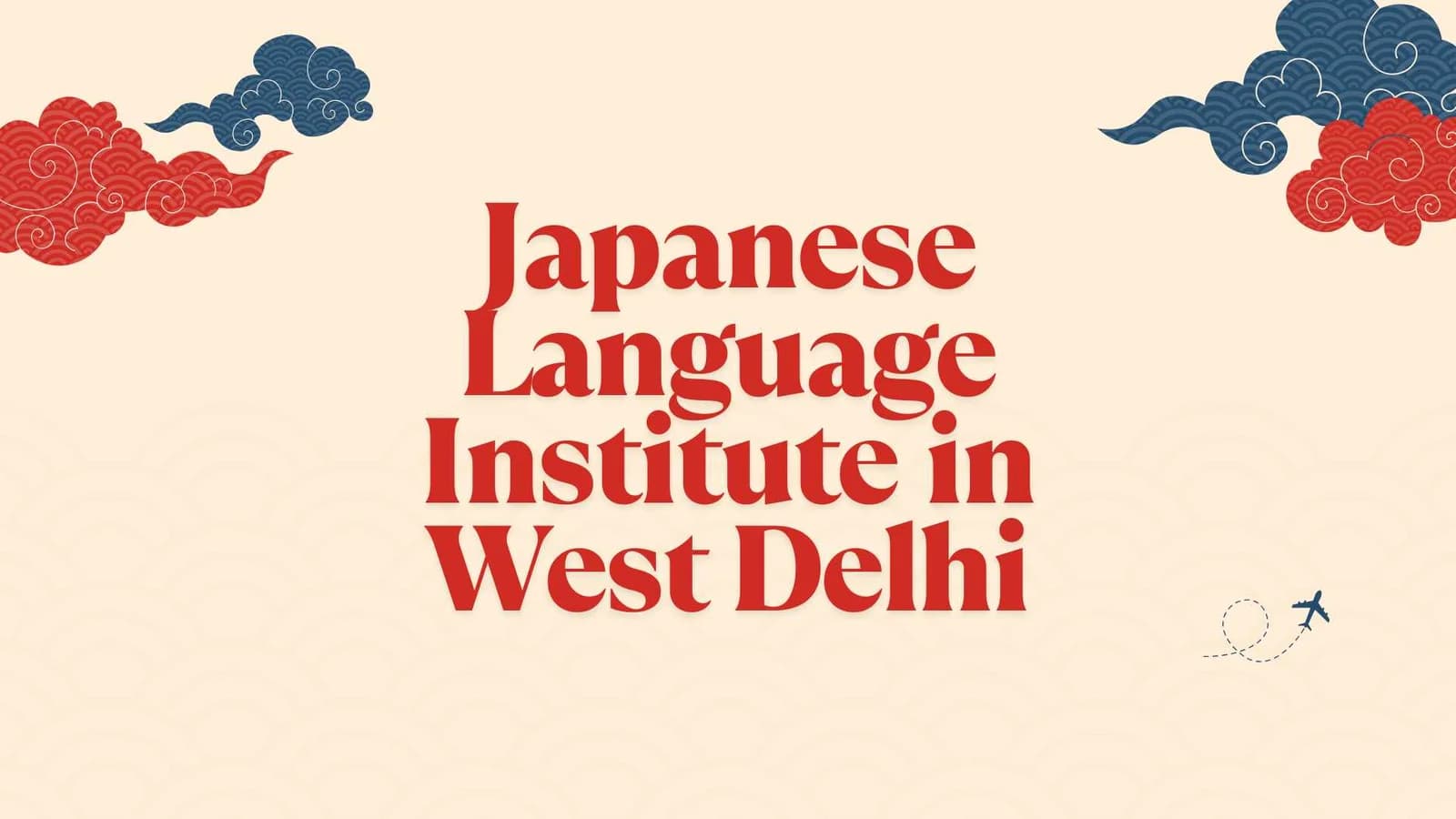 Discover Japanese Language Classes in West Delhi: Your Path to Fluency with TLS