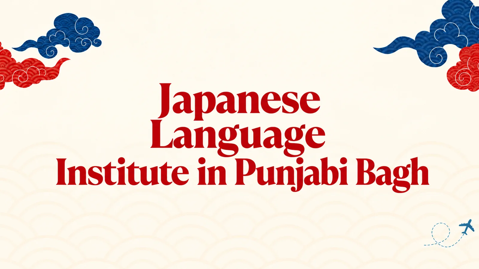 Japanese Language Institute in Punjabi Bagh