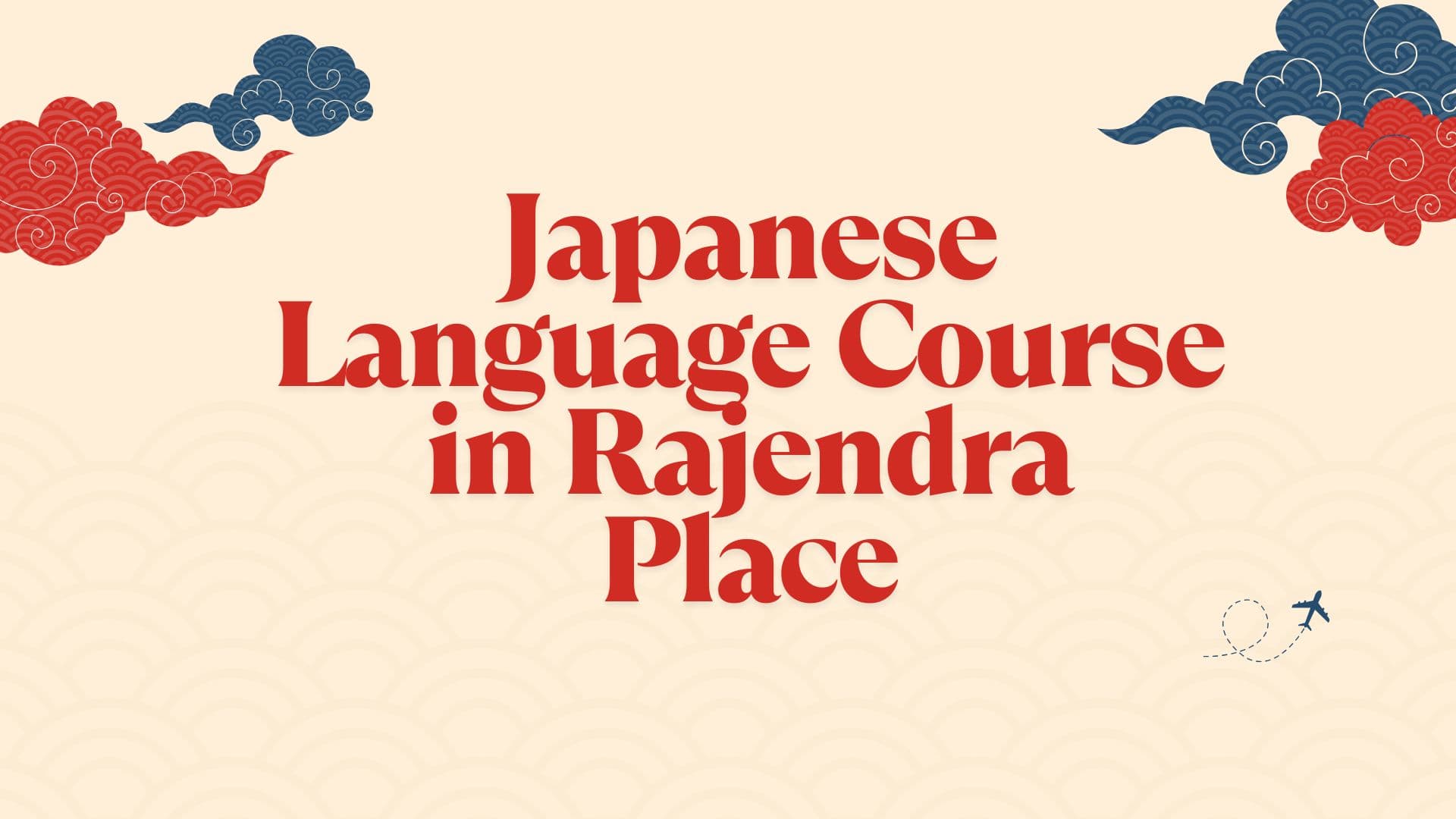 Japanese Language Course in Rajendra Place – Learn from TLS: The Japanese Language School