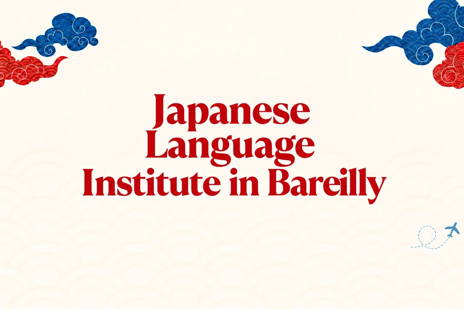 Japanese Language Institute in Bareilly – TLS – The Japanese Language School