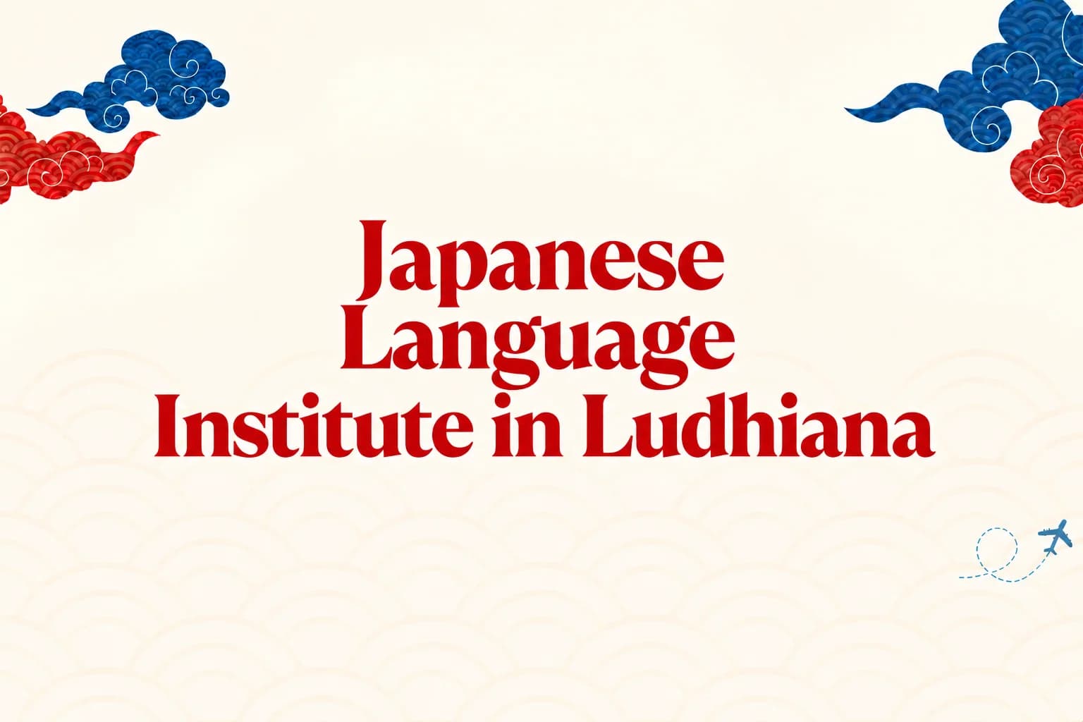 Japanese Language Institute in Ludhiana – TLS – The Japanese Language School